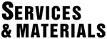 Services & Materials